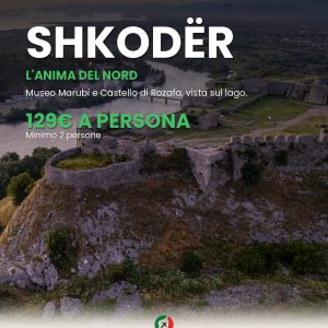 L'Anima del Nord, Tour Privato di un Giorno a Shkodër